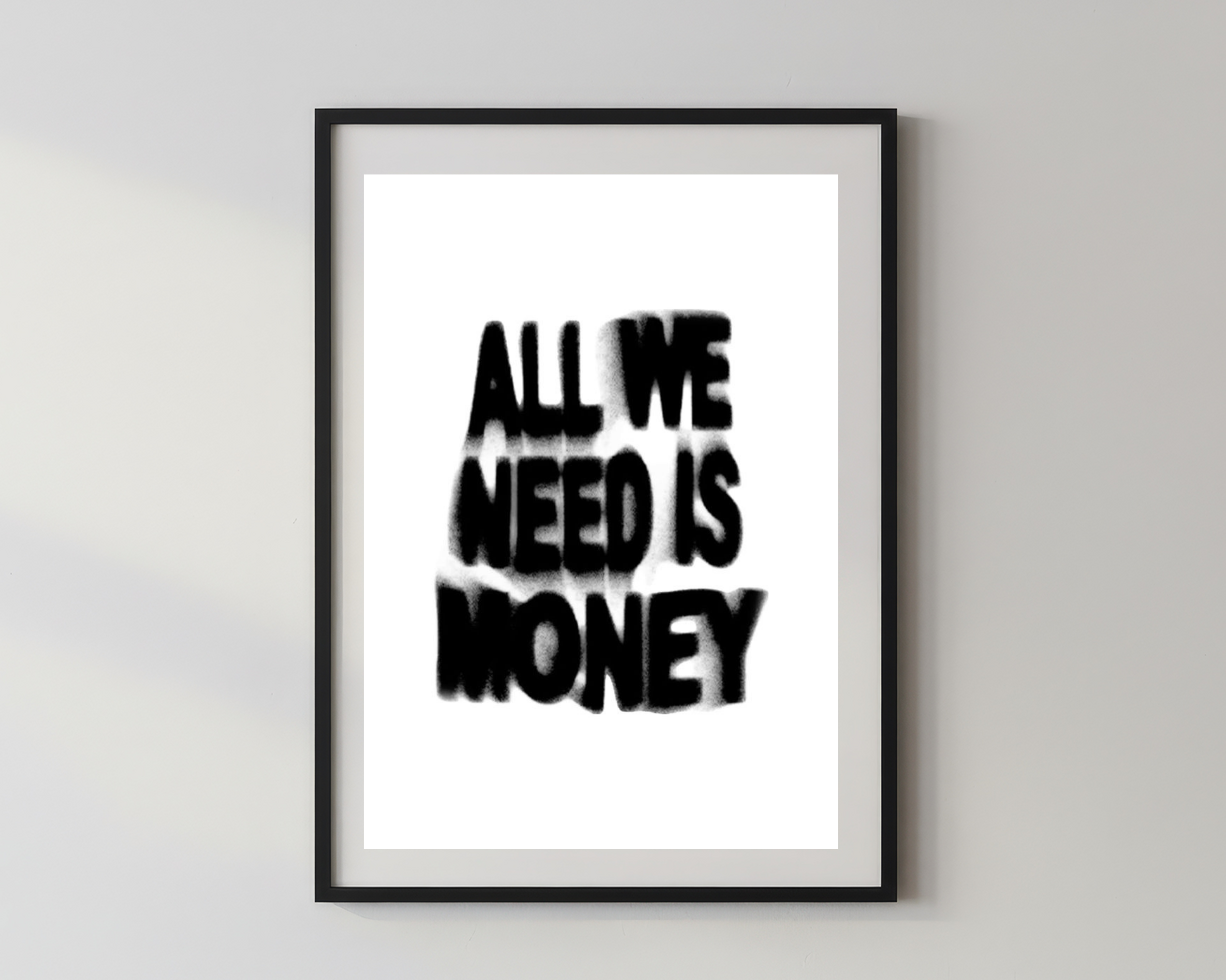 Hustler x All we need is money