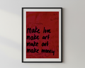 Hustler x make love,make art,make money