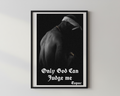 Künstler x Tupac Only God can judge me