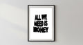 Wandbild - All We Need Is Money Wanddekoration Wandbilder für Schlafzimmer Wohnzimmer Poster Hustle Money Power Accessoire Deko __etsy:7662998371